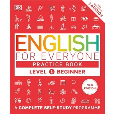 Abbildung von English for Everyone Practice Book Level 1 Beginner: A Complete Self Study Programme (DK Everyone)