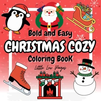 Abbildung von Christmas Cozy Coloring Book: Bold and Easy Book for Adults. Simple Big Designs Relaxation Stress Relief