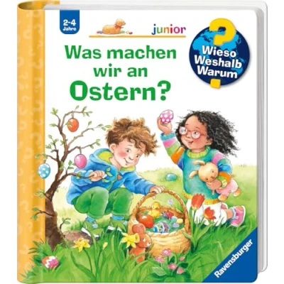 Abbildung von Wieso? Weshalb? Warum? junior, Band 54: Was machen wir an Ostern? (junior, 54)