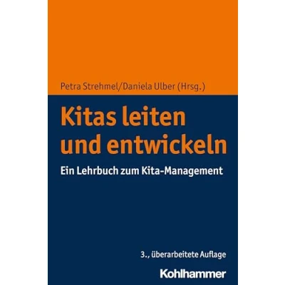 Abbildung von Kitas leiten und entwickeln: Ein Lehrbuch zum Kita Management
