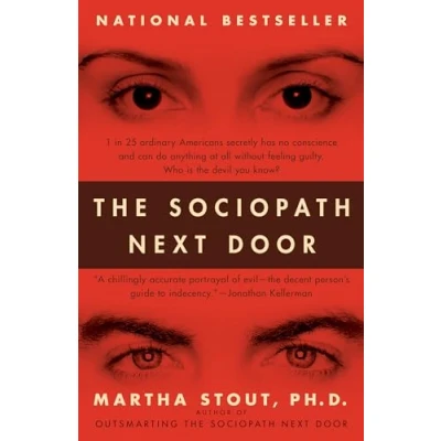 Abbildung von The Sociopath Next Door: Ruthless Versus Rest Of Us