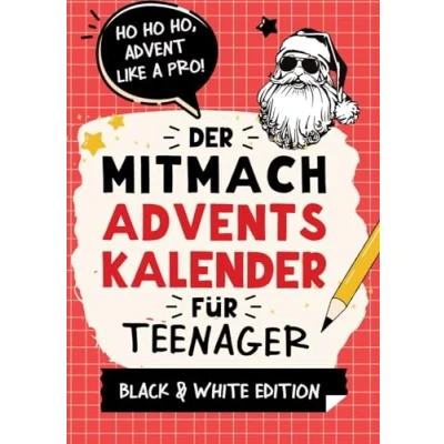 Abbildung von Der Mitmach Adventskalender für Teenager Mädchen &amp; Jungs Black White Edition: 24 Tage Offline Spaß mit coolen Rätseln, Challenges, Spielen, Fun Facts, Experimenten und vielem mehr