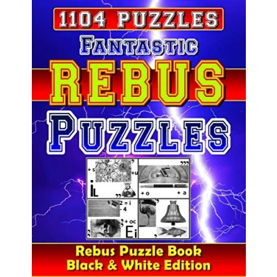 Abbildung von Fantastic Rebus Puzzles: Puzzle Books Black &amp; White Edition: Can You Solve All Word Plexer Puzzles?
