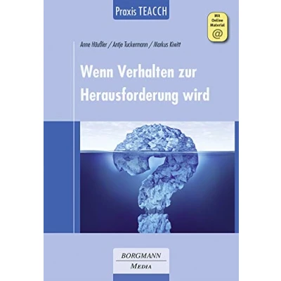 Abbildung von Praxis TEACCH: Wenn Verhalten zur Herausforderung wird: Mit Online Zugang