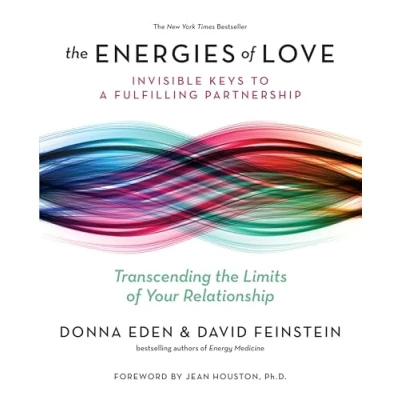Abbildung von The Energies of Love: Invisible Keys to a Fulfilling Partnership