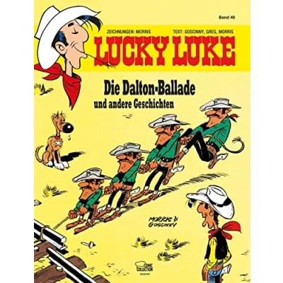 Abbildung von Lucky Luke 49: Die Dalton Ballade und andere Geschichten
