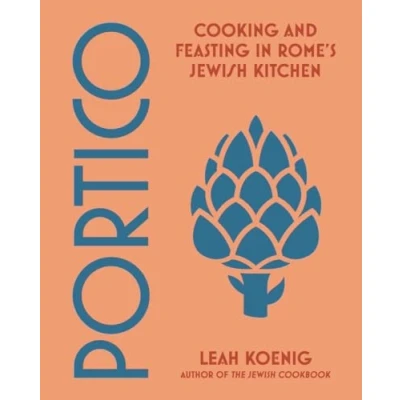 Abbildung von Portico: Cooking and Feasting in Rome&#039;s Jewish Kitchen