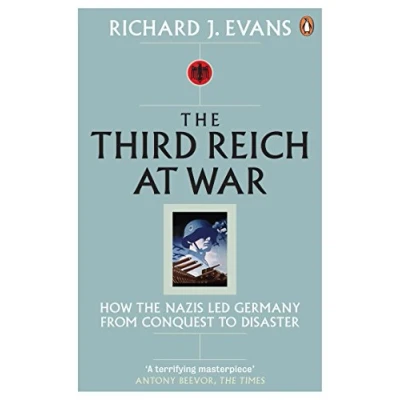 Abbildung von the Third Reich at War: How Nazis Led Germany from Conquest to Disaster