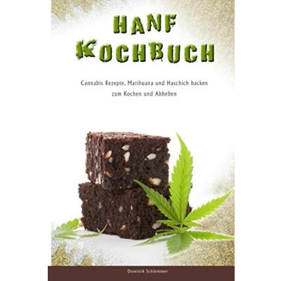 Abbildung von Hanf Kochbuch Cannabis Rezepte, Marihuana und Haschisch backen zum Kochen Abheben