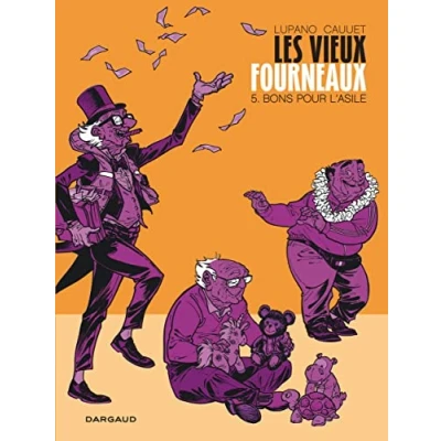 Abbildung von Les Vieux Fourneaux Tome 5 Bons pour l&#039;asile