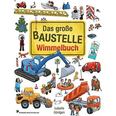 Abbildung von Das große Baustelle Wimmelbuch: Entdecke Bagger, Kran, Lastwagen und mehr!