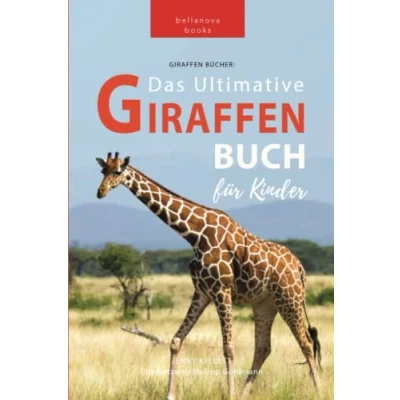 Abbildung von Giraffen Bücher: Das Ultimative Buch für Kids: 100+ erstaunliche Fakten über Giraffen, Fotos, Quiz und BONUS Wortsuche Puzzle (Tierfaktenbücher Kinder)