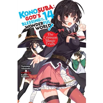 Abbildung von Konosuba: God&#039;s Blessing on This Wonderful World!, Vol. 14 LIGHT novel: The Crimson Magic Trials (KONOSUBA NOVEL SC, Band 14)