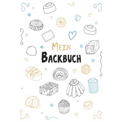 Abbildung von Mein Backbuch zum Selberschreiben: Blanko Backrezepte Buch selbst schreiben und Eintragen der liebsten Rezepte mit Register Seitennummerierung