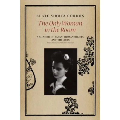 Abbildung von the Only Woman in Room: A Memoir of Japan, Human Rights, and Arts