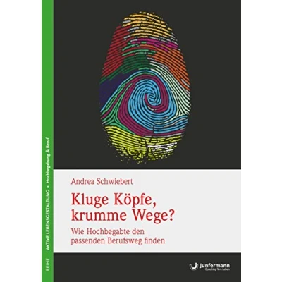 Abbildung von Kluge Köpfe, krumme Wege?: Wie Hochbegabte den passenden Berufsweg finden