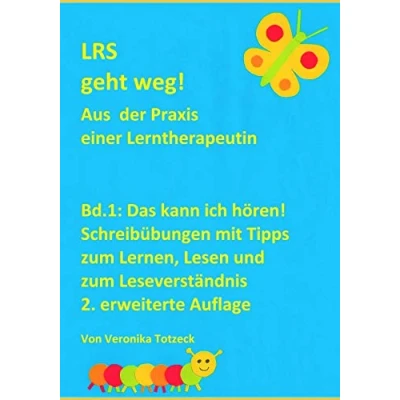 Abbildung von Das kann ich hören! Schreibübungen mit Tipps zum Lernen, Lesen und Leseverständnis: Aus der Praxis einer Lerntherapeutin (LRS geht weg!, Band 1)