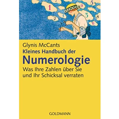 Abbildung von Kleines Handbuch der Numerologie : Was Ihre Zahlen über Sie und Ihr Schicksal verraten