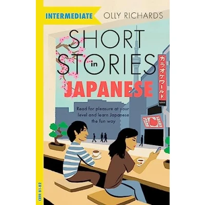 Abbildung von Short Stories in Japanese for Intermediate Learners: Read pleasure at your level, expand vocabulary and learn the fun way! (Readers)