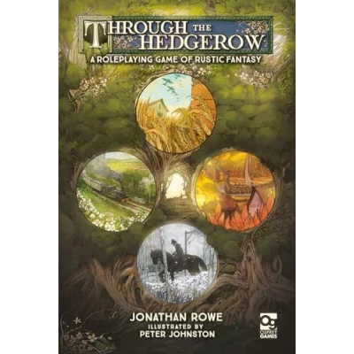Abbildung von Through the Hedgerow: A Roleplaying Game of Rustic Fantasy (Osprey Roleplaying)