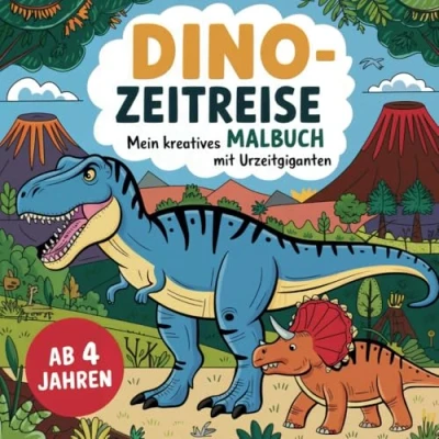Abbildung von Dino Zeitreise Mein kreatives Malbuch mit Urzeitgiganten für Kinder ab 4 Jahren