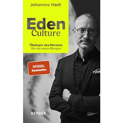Abbildung von Eden Culture: Ökologie des Herzens für ein neues Morgen