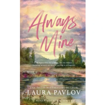 Abbildung von Always Mine: A Honey Mountain Series Special Edition Paperback