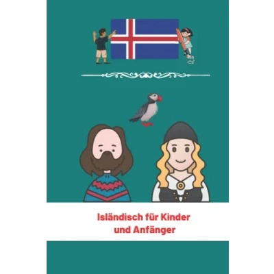 Abbildung von Isländisch für Kinder Und Anfänger: Isländische Sprache Kultur (Meine Ersten Worte) 6x9 in
