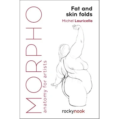 Abbildung von Morpho: Fat and Skin Folds; Anatomy for Artists (Morpho: Artists)