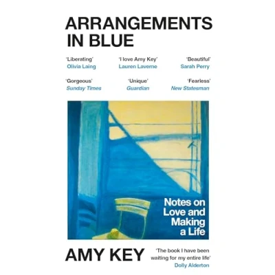 Abbildung von Arrangements in Blue: Notes on Love and Making a Life