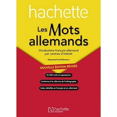 Abbildung von Les mots allemands: Vocabulaire français allemand par centres d&#039;intérêt