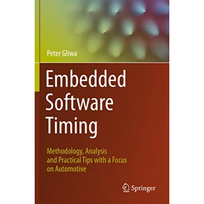 Abbildung von Embedded Software Timing: Methodology, Analysis and Practical Tips with a Focus on Automotive