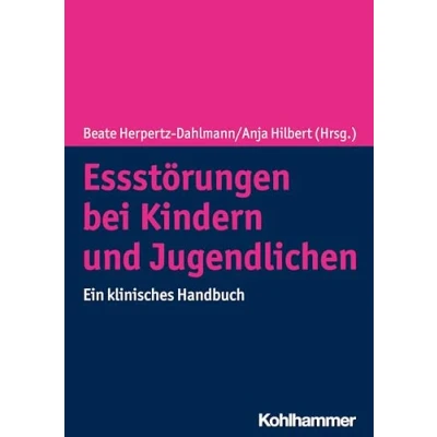 Abbildung von Essstörungen bei Kindern und Jugendlichen: Ein klinisches Handbuch