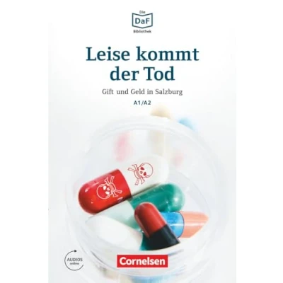Abbildung von Die DaF Bibliothek A1/A2: Leise kommt der Tod Gift und Geld in Salzburg Lektüre Mit Audios online