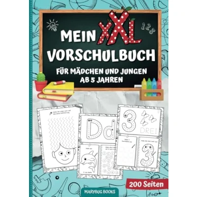 Abbildung von Mein XXL Vorschulbuch für Mädchen und Jungen ab 5 Jahren: Spielerisch Buchstaben Zahlen lernen: mit Schwungübungen, Ausmalbildern, Labyrinthen mehr