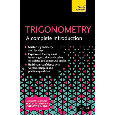 Abbildung von Trigonometry: A Complete Introduction: The Easy Way to Learn Trig (Teach Yourself)