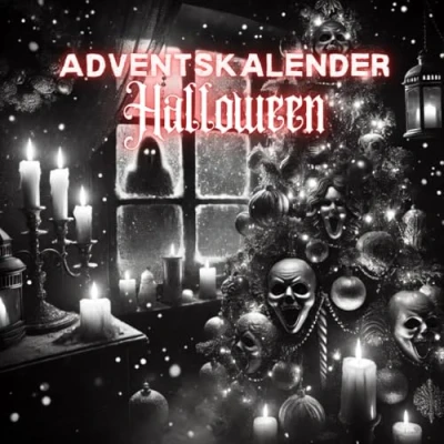 Abbildung von Adventskalender Halloween: Ein gruseliger Weihnachtskalender voller Kurzgeschichten für eine schaurig schöne Weihnachtszeit