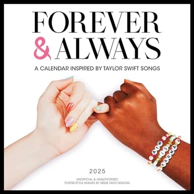 Abbildung von Forever &amp; Always: A 2025 Wall Calendar Inspired by Taylor Swift Songs (Unofficial and Unauthorized)