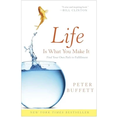 Abbildung von Life Is What You Make It: Find Your Own Path to Fulfillment