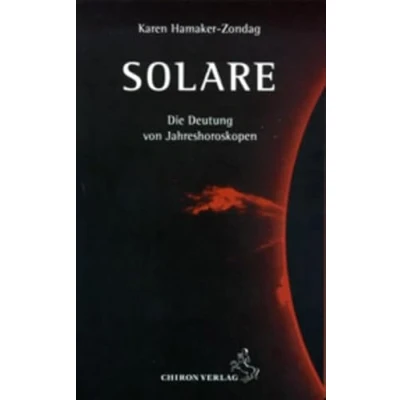 Abbildung von Solare: Die Deutung von Jahreshoroskopen (Standardwerke der Astrologie)