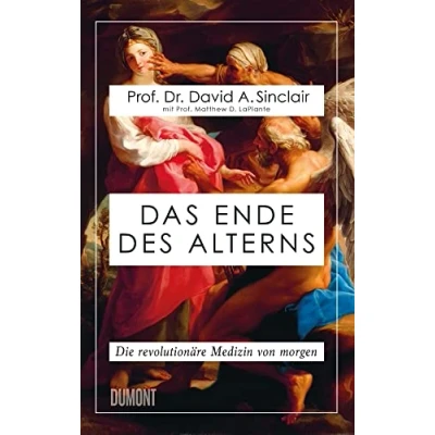 Abbildung von Das Ende des Alterns: Die revolutionäre Medizin von morgen (Lifespan)