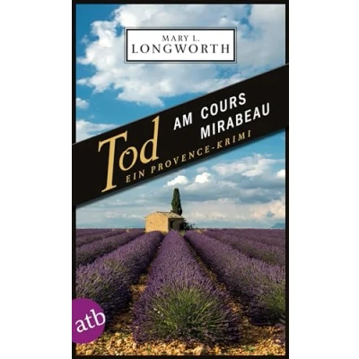 Abbildung von Tod am Cours Mirabeau: Ein Provence Krimi (Verlaque &amp; Bonnet ermitteln, Band 6)