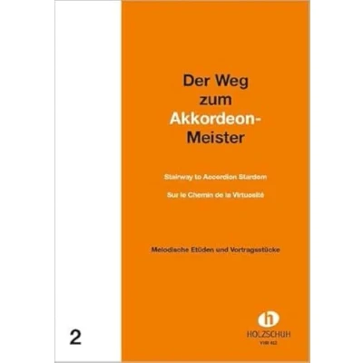 Abbildung von Der Weg zum Akkordeon Meister 2: Etüden und Vortragsstücke mit 2. Stimme ad lib.