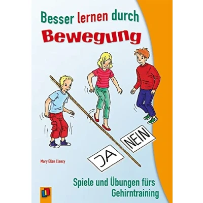 Abbildung von Besser lernen durch Bewegung: Spiele und Übungen fürs Gehirntraining