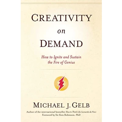 Abbildung von Creativity on Demand: How to Ignite and Sustain the Fire of Genius