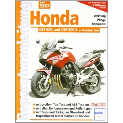 Abbildung von Honda CBF 600 und S ab Modelljahr 2004: Flüssigkeitsgekühlter Vierzyl.Viertakt Reihenmotor,PGMFI Einspritzung (Reparaturanleitungen)