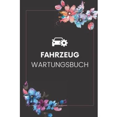 Abbildung von Fahrzeug Wartungsbuch: Scheckheft für alle Auto Marken und Modelle KFZ Serviceheft Logbuch Autobuch Universal Inspektionsheft