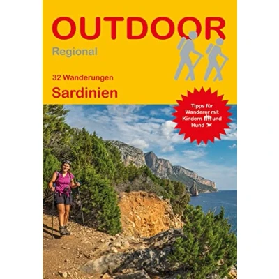 Abbildung von 32 Wanderungen Sardinien: Tipps für Wanderer mit Kindern und Hund (Outdoor Regional, Band 384)