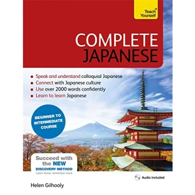 Abbildung von Complete Japanese Beginner to Intermediate Book and Audio Course: Learn read, write, speak understand a new language with Teach Yourself