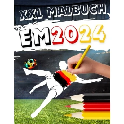 Abbildung von XXL Malbuch zur Fußball EM 2024: Kinder Europameisterschaft 2024 in Deutschland Das Geschenk für kleine Fußballfans